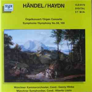 Händel / Haydn : Münchner Kammerorchester Cond.: Georg Hlinka / Münchner Sy ...