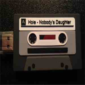 Hole  - Nobody's Daughter