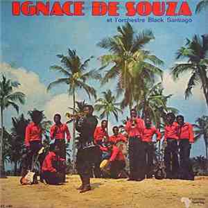 Ignace De Souza Et L'Orchestre Black Santiago - Ignace De Souza
