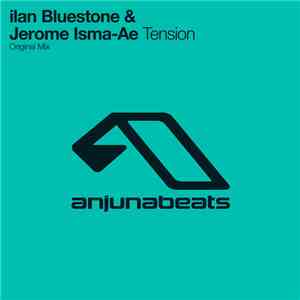 ilan Bluestone & Jerome Isma-Ae - Tension