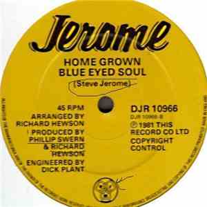 Jerome - It's Mine And You Don't Own It / Home Grown Blue Eyed Soul