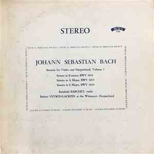 Johann Sebastian Bach / Reinhold Barchet, Robert Veyron-Lacroix - Sonatas F ...