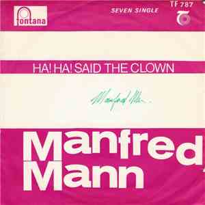 Manfred Mann - Ha! Ha! Said The Clown