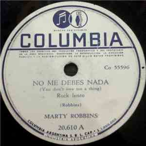 Marty Robbins - No Me Debes Nada / Sally La Alta