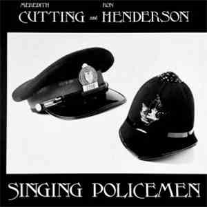 Meredith Cutting, Ron Henderson - THE singing policemen
