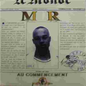 Mr. R - Au Commencement