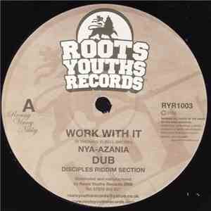 Nya-Azania / The Disciples - Work With It / Inspiration