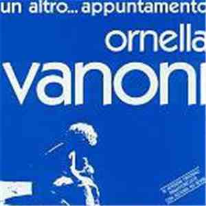 Ornella Vanoni - Un Altro... Appuntamento