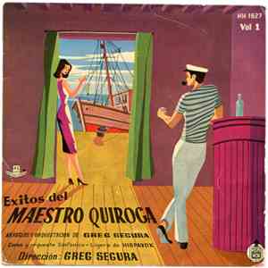 Orquesta Sinfónico-Ligera De Hispavox Dirección Greg Segura - Exitos Del Maestro Quiroga (Vol. 1)