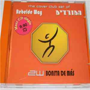 Rebelde Way - Bonita De Más