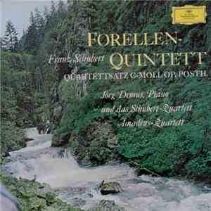 Schubert - Jörg Demus, Schubert-Quartett, Amadeus-Quartett - Forellen-Quint ...
