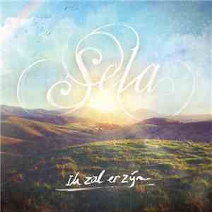 Sela  - Ik Zal Er Zijn