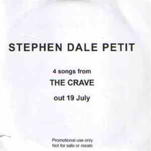 Stephen Dale Petit - 4 Songs From The Crave