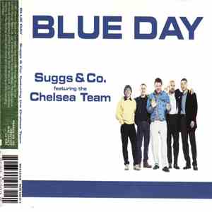 Suggs & Co. Featuring The Chelsea Team - Blue Day