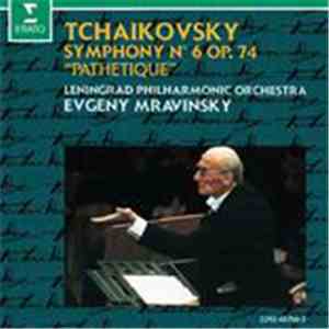Tchaikovsky - Leningrad Philharmonic Orchestra, Evgeny Mravinsky - Symphony ...