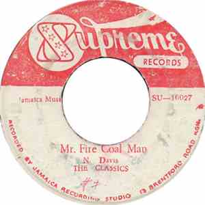 The Classics  - Mr. Fire Coal Man