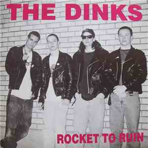 The Dinks - Rocket To Ruin