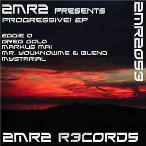 Various - 2MR2 Presents Progressive! EP