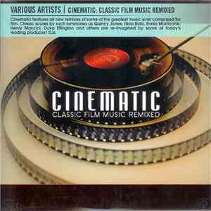 Various - Cinematic: Classic Film Music Remixed