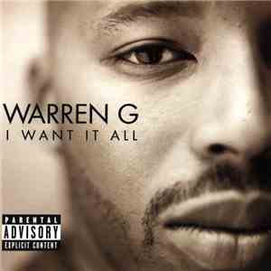 Warren G - I Want It All