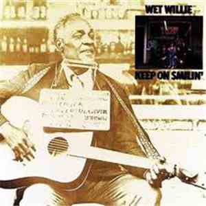 Wet Willie - Keep On Smilin'