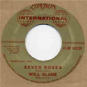 Will Glahe - Just Because / Seven Roses