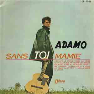Adamo - Sans Toi Mamie