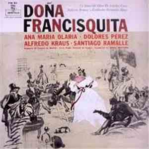 Amadeo Vives, Federico Romero, Guillermo Fernández Shaw - Doña Francisquita