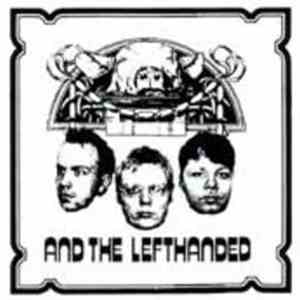 And The Lefthanded - And The Lefthanded