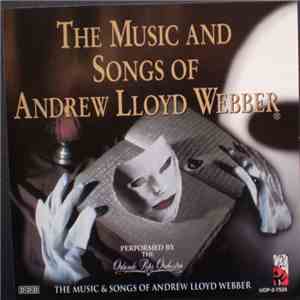Andrew Lloyd Webber, Orlando Pops Orchestra - The Music And Songs Of Andrew Lloyd Webber