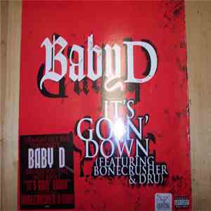 Baby D  - It's Goin' Down
