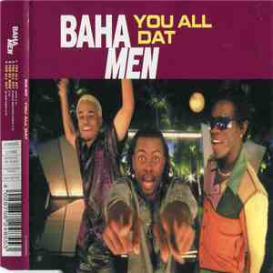 Baha Men - You All Dat