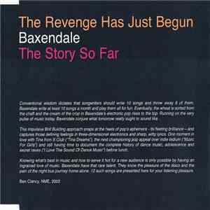 Baxendale - The Revenge Has Just Begun - The Story So Far