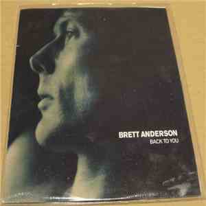 Brett Anderson - Back To You