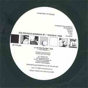 Brothers' Vibe - The Mixxsoul Sessions #1