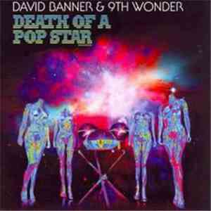 David Banner & 9th Wonder - Death Of A Pop Star