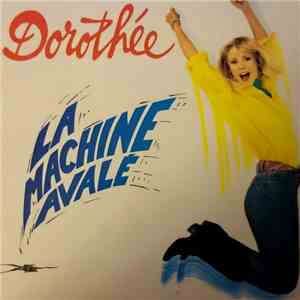 Dorothée - La Machine Avalé