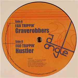 Ego Trippin' - Graverobbers / Hustlers