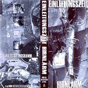 Einleitungszeit - Hirnlärm