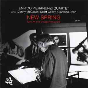 Enrico Pieranunzi Quartet - New Spring (Live At The Village Vanguard)