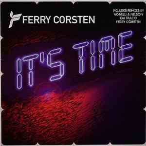 Ferry Corsten - It's Time