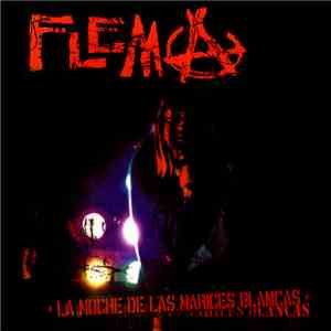 Flema - La Noche De Las Narices Blancas