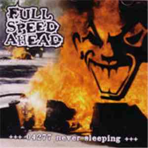 Full Speed Ahead - 04277 Never Sleeping
