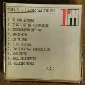 Funky DL - Classic Was The Day