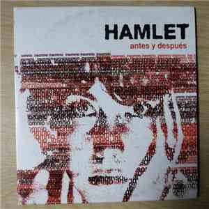 Hamlet - Antes y Despues