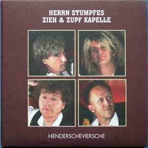 Herrn Stumpfes Zieh & Zupf Kapelle - Henderscheviersche