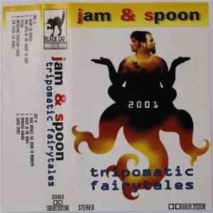 Jam & Spoon - Tripomatic Fairytales 2001