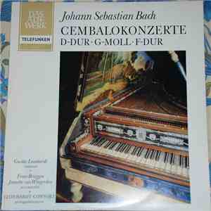 Johann Sebastian Bach, Gustav Leonhardt, Leonhardt-Consort - Cembalokonzert ...