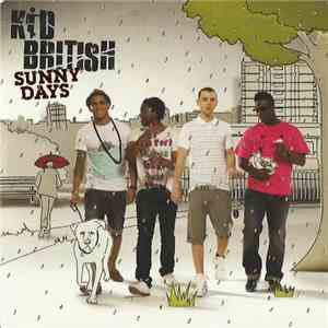 Kid British - Sunny Days