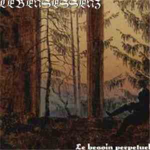 Lebensessenz - Le Besoin Perpetuel
